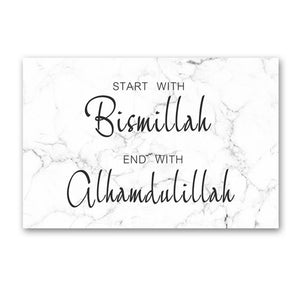 Start With Bismillah, End With Alhamdullilah Canvas